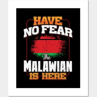 Malawian Flag  Have No Fear The Malawian Is Here - Gift for Malawian From Malawi Posters and Art